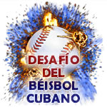 Desaf�o del B�isbol Cubano