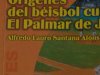Presentan Orígenes del béisbol Cubano. El Palmar de Junco
